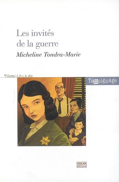 Les invités de la guerre