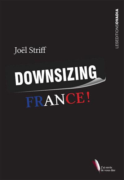 Downsizing France !