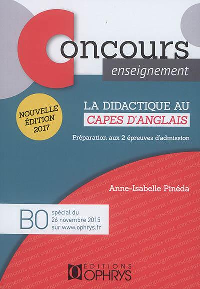 La didactique au Capes d'anglais : préparation aux 2 épreuves d'admission