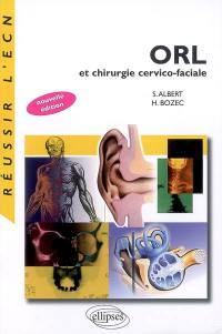 ORL et chirurgie cervico-faciale