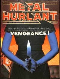 Métal hurlant, n° 13. Vengeance !