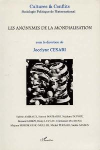 Cultures & conflits, n° 33-34. Les anonymes de la mondialisation