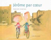 Jérôme par coeur