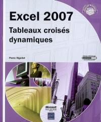 Excel 2007 : tableaux croisés dynamiques