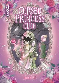 Cursed princess club. Vol. 2