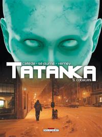 Tatanka. Vol. 5. Cobayes