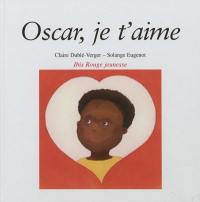 Oscar, je t'aime