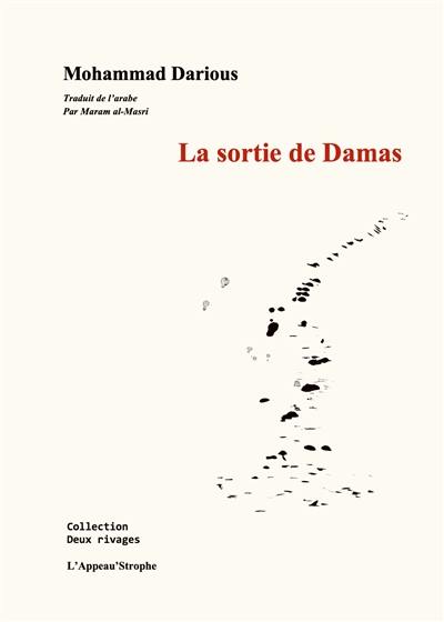 La sortie de Damas