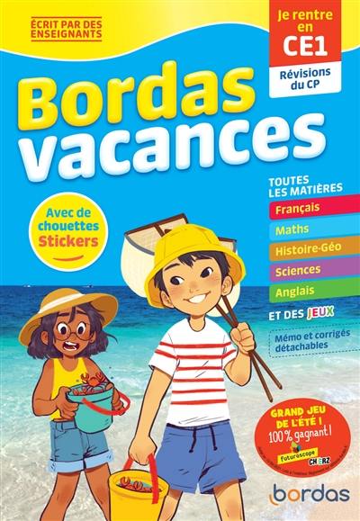 Bordas vacances : je rentre en CE1 : révisions du CP