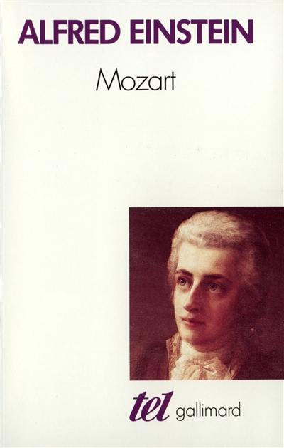 Mozart : l'homme et l'oeuvre