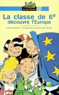 La classe de 6e découvre l'Europe