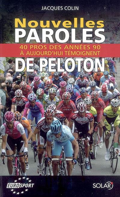 Nouvelles paroles de peloton : 40 pros des années 90 à aujourd'hui témoignent