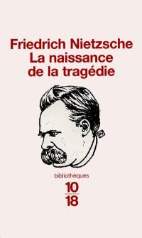 La naissance de la tragédie