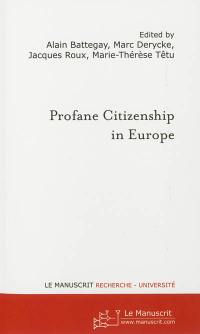 Profane citizenship in Europe : surveys and interpretations