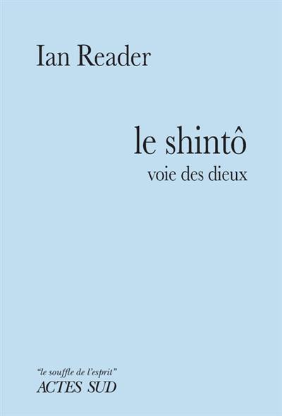 Le shintô : voie des dieux