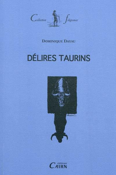 Délires taurins