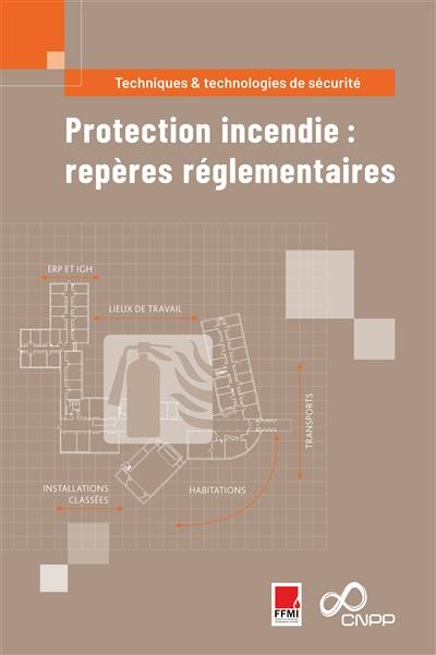 Protection incendie : repères réglementaires