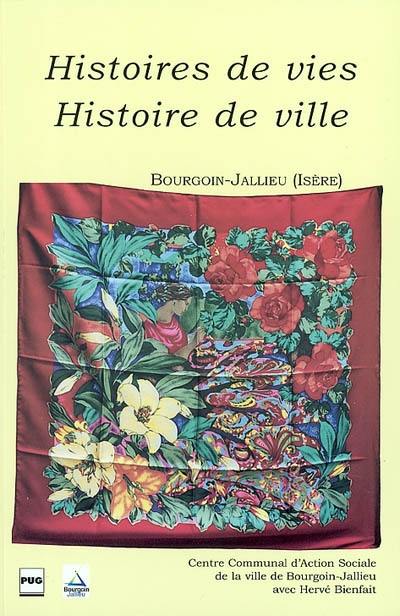 Histoires de vies, histoire de ville