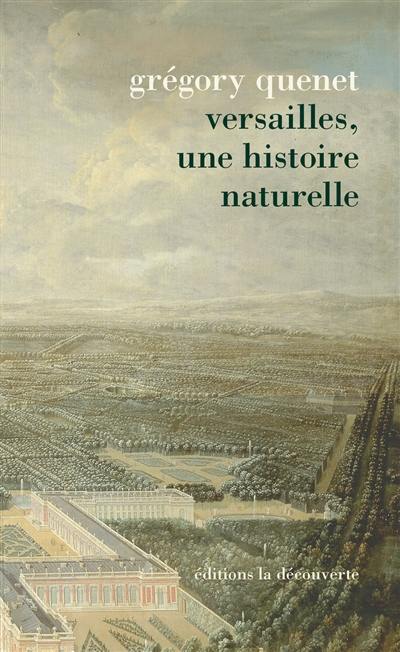 Versailles, une histoire naturelle