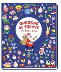 Cherche et trouve des tout-petits : à Noël