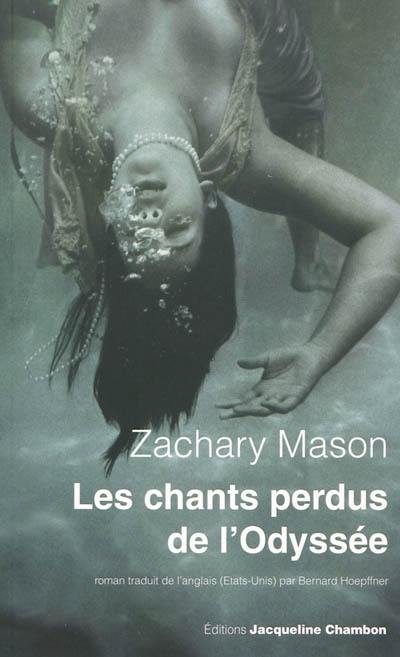 Les chants perdus de l'Odyssée