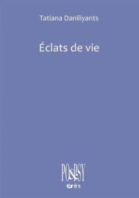 Eclats de vie