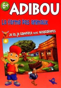 Adibou. La ferme des animaux