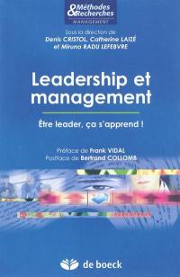 Leadership et management : être leader, ça s'apprend !