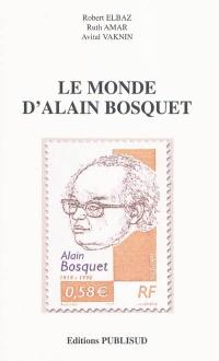 Le monde d'Alain Bosquet