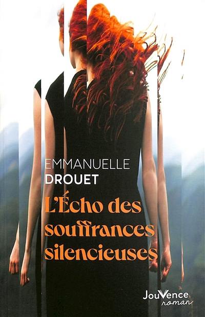 L'écho des souffrances silencieuses