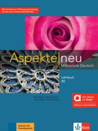 Aspekte neu B2 : Mittelstufe Deutsch : Lehrbuch