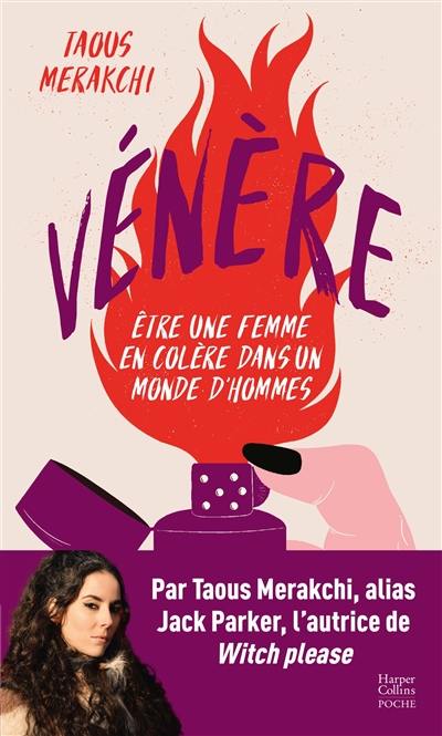 Vénère : être une femme en colère dans un monde d'hommes