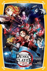 Demon slayer : Kimetsu no yaiba. Vol. 3. Demon slayer, Kimetsu no yaiba, le film : le train de l'infini