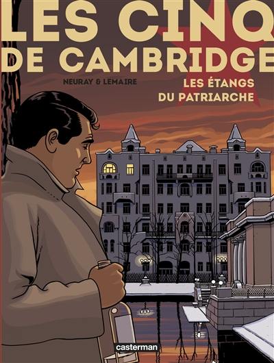 Les cinq de Cambridge. Vol. 3. Les étangs du patriarche