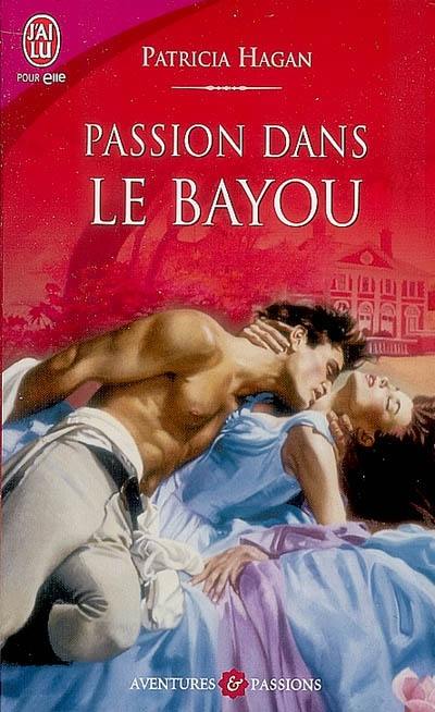 Passion dans le bayou