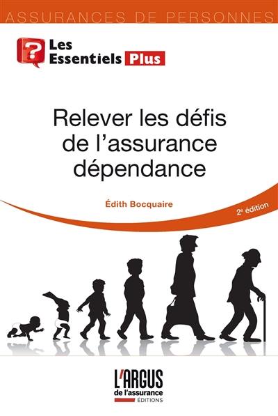 Relever les défis de l'assurance dépendance