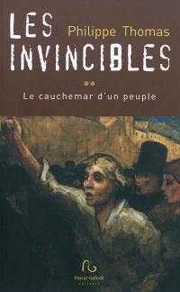 Les invincibles. Vol. 2. Le cauchemar d'un peuple