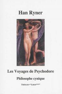 Les voyages de Psychodore : philosophe cynique