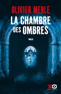 La chambre des ombres : thriller