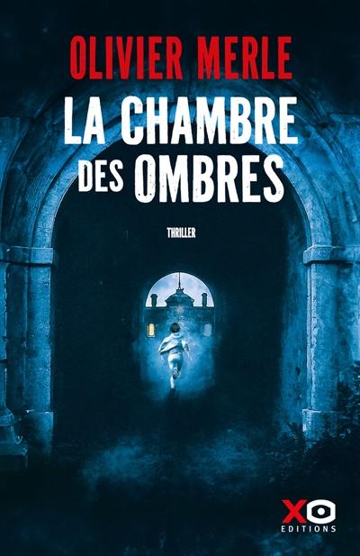 La chambre des ombres : thriller