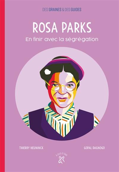 Rosa Parks : en finir avec la ségrégation