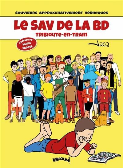 Le SAV de la BD : Tribioute-en-train