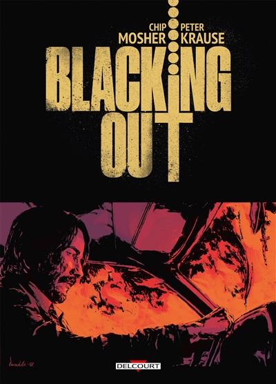 Blacking out : de ténèbres et de feu