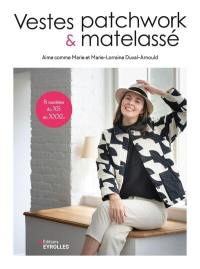 Vestes patchwork & matelassé : 8 modèles mix & match du XS au XXXL