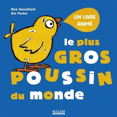 Le plus gros poussin du monde