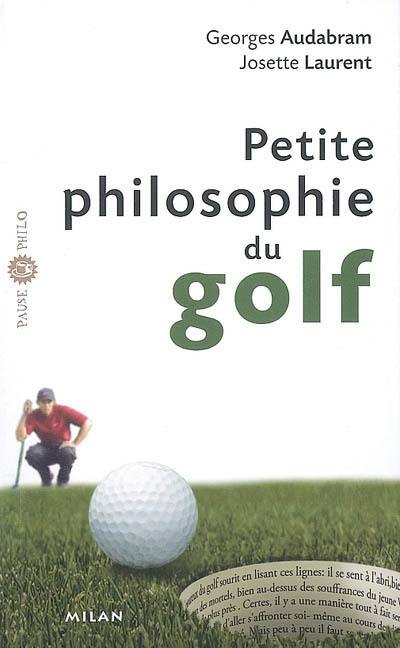 Petite philosophie du golf