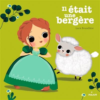 Il était une bergère