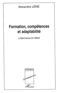 Formation, compétences et adaptabilité : l'alternance en débat