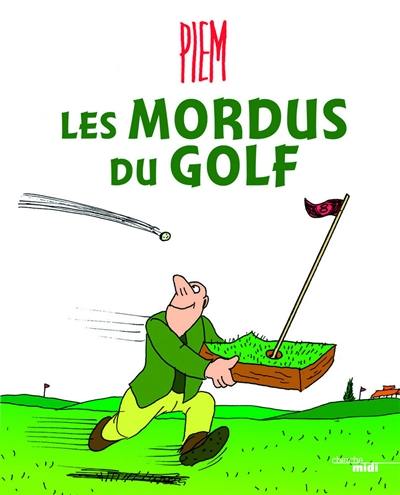 Les mordus du golf