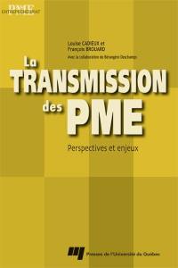 La transmission des PME : perspectives et enjeux